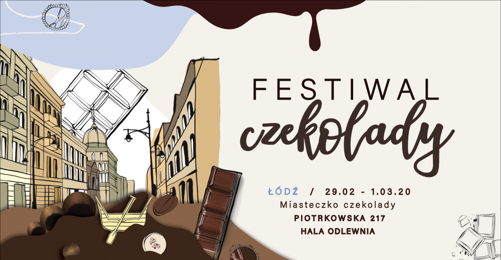 Festiwal Czekolady w Łodzi 29 lutego -1 marca 2020